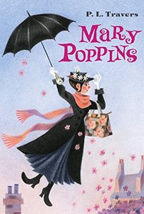 Mary Poppins by Dr. P.L. Travers and Mary Shepard