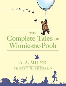 The Complete Tales of Winnie the Pooh by A.A. Milne