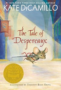 The Tale of Desperaux by Kate Dicamillo and Timothy Basil Erring