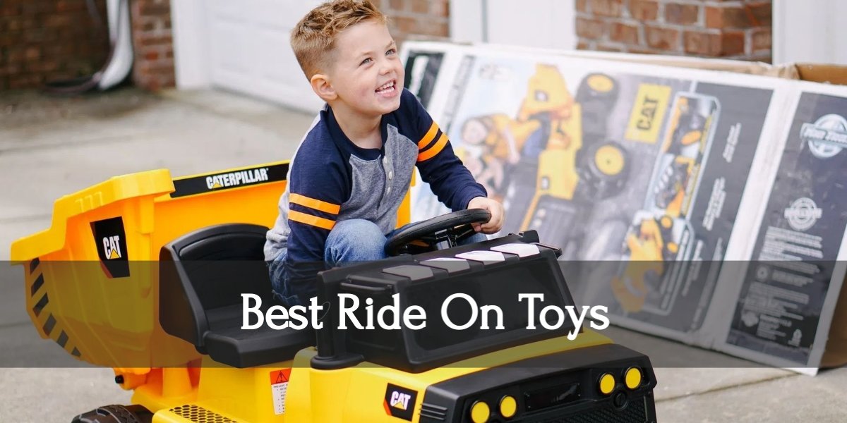 Top Ride on Toys for Kids in 2021