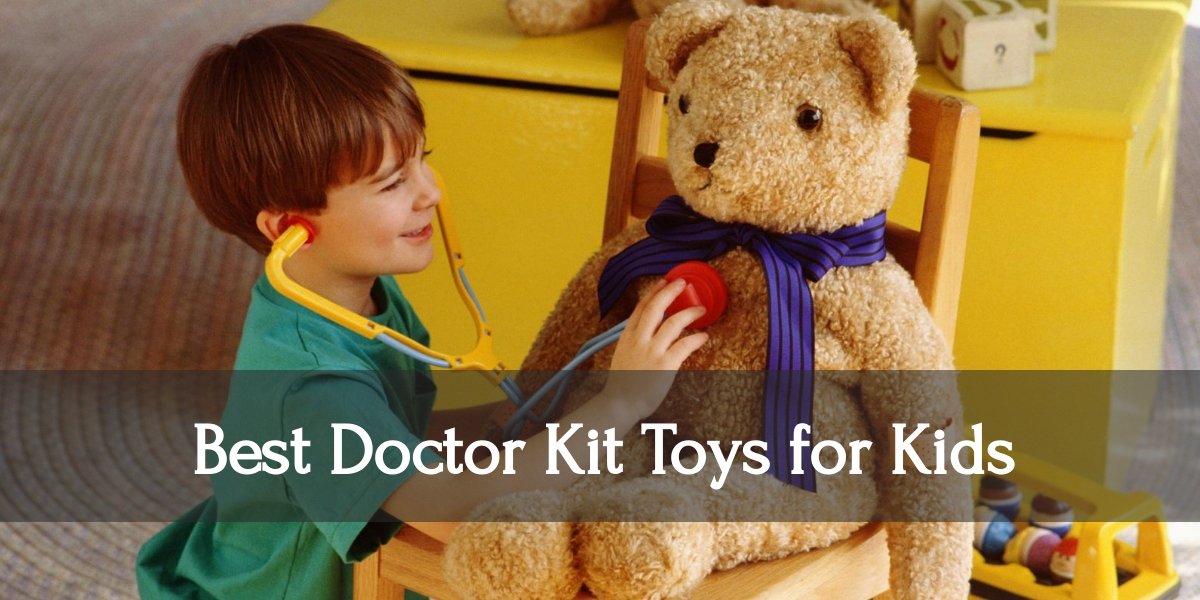 Top Doctor Kit Toys for Your Kids in 2021